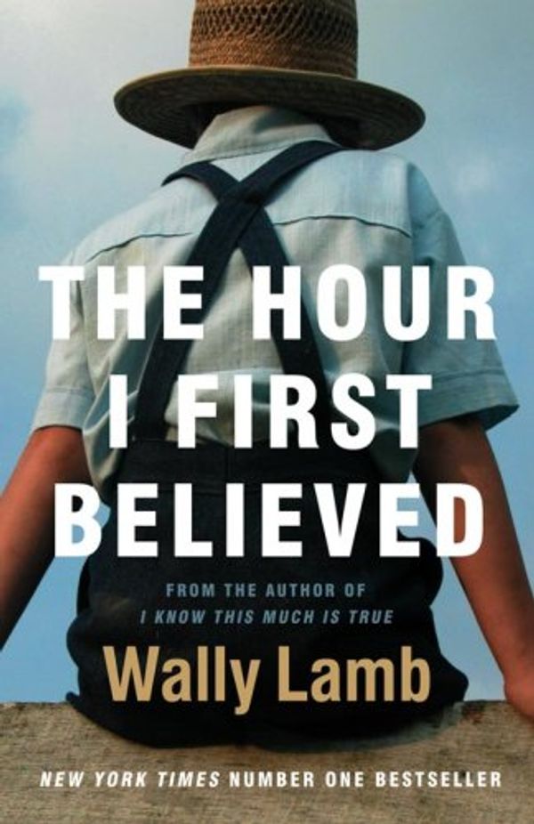 Cover Art for 9780007290680, The Hour I First Believed by Wally Lamb