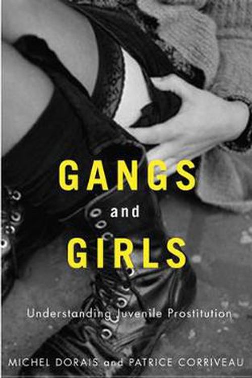 Cover Art for 9780773534421, Gangs and Girls by Michel Dorais