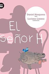 Cover Art for 9788483431337, El senor H (Primeros lectores) (Spanish Edition) by Daniel Nesquens