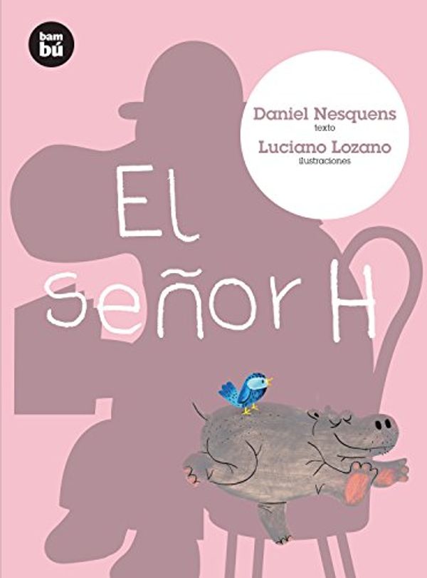 Cover Art for 9788483431337, El senor H (Primeros lectores) (Spanish Edition) by Daniel Nesquens