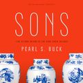 Cover Art for 9781504668309, Sons by Pearl S Buck