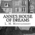 Cover Art for 9781727776041, Anne's House of Dreams by Lucy Maud Montgomery