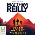 Cover Art for 9781867581734, Seven Ancient Wonders: 1 by Matthew Reilly