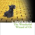 Cover Art for 9780007368556, The Wonderful Wizard of Oz by L. Frank Baum
