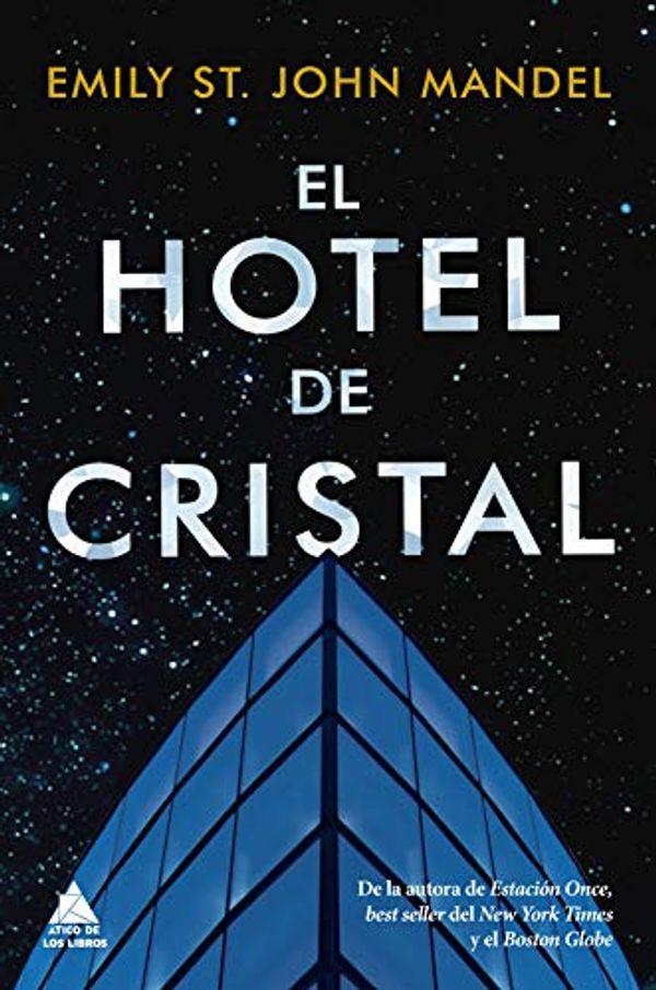 Cover Art for B08LVYLNM3, El hotel de cristal (Spanish Edition) by St. John Mandel, Emily