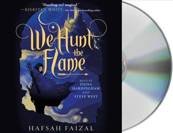Cover Art for 9781250212948, We Hunt the Flame (Sands of Arawiya) by Hafsah Faizal