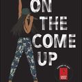 Cover Art for 9780606413916, On the Come Up by Angie Thomas