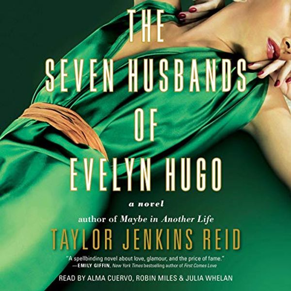 Cover Art for B071P2Y26N, The Seven Husbands of Evelyn Hugo: A Novel by Taylor Jenkins Reid