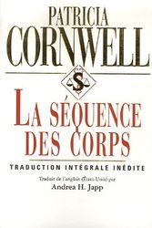 Cover Art for 9782848930343, La séquence des corps by Patricia Cornwell