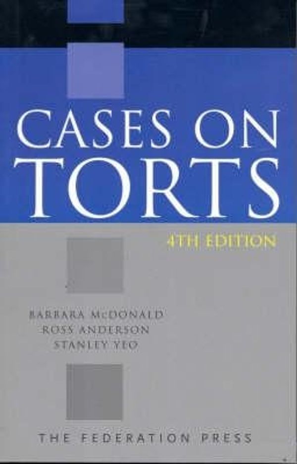 Cover Art for 9781862876132, Cases on Torts by Jane Swanton, Barbara McDonald, Barbara McDonald, Ross Anderson, Stanley Yeo
