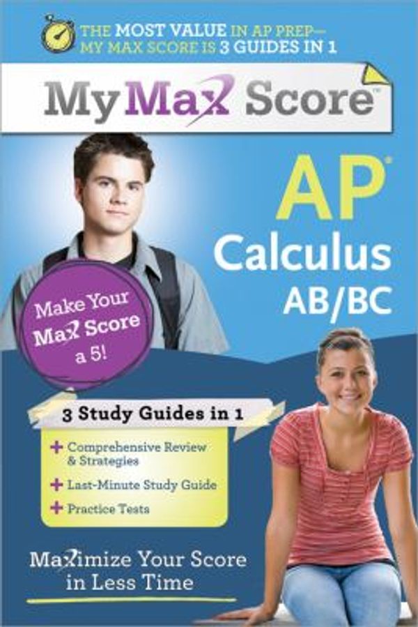 Cover Art for 0760789230684, My Max Score AP Calculus AB/BC: Maximize Your Score in Less Time by Carolyn Wheater