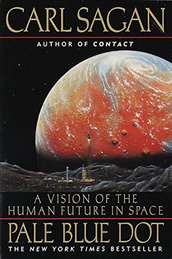 Cover Art for 8601404728082, Pale Blue Dot: a Vision of the Human Future in Space by Carl Sagan