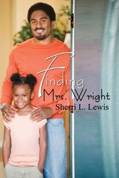 Cover Art for 9781601627322, Finding Mrs. Wright by Sherri Lewis