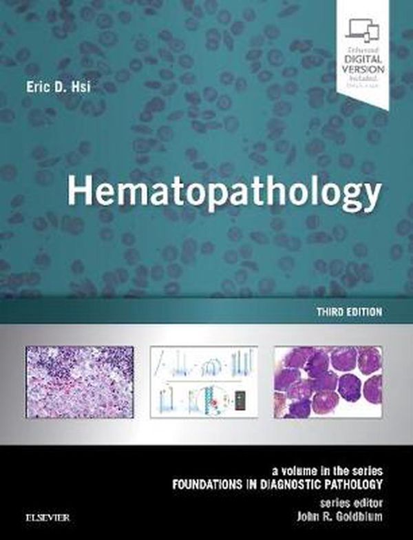 Cover Art for 9780323479134, HematopathologyA Volume in the Series: Foundations in Diagnost... by Hsi MD, Eric D.