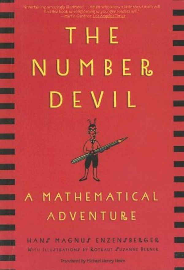 Cover Art for 9780606253352, Number Devil: A Mathematical Adventure by Hans Magnus Enzensberger