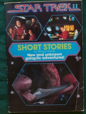 Cover Art for 9780671463908, Star Trek II Short Stories by William Rotsler