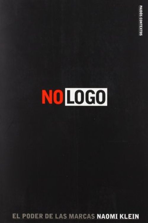 Cover Art for 9788449325564, No logo by Naomi Klein