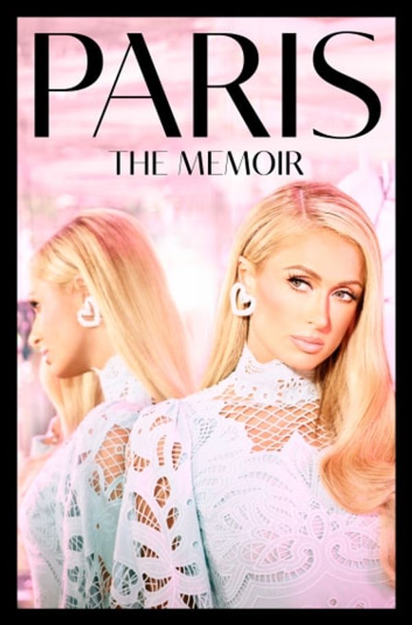 Cover Art for 9780008524487, Paris: The Memoir by 
                                            
                            Paris Hilton                        
                                    
