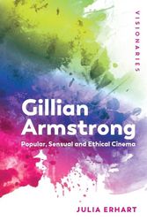 Cover Art for 9781474440516, Gillian Armstrong by Julia Erhart
