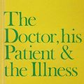Cover Art for 9780272792063, Doctor, His Patient and the Illness by Michael Balint
