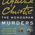 Cover Art for 9780606369381, The Monogram MurdersThe New Hercule Poirot Mystery by Sophie Hannah