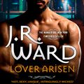 Cover Art for 9780349430850, Lover Arisen by J. R. Ward
