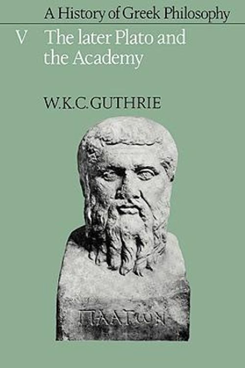 Cover Art for 9780521294201, A History of Greek Philosophy: The Earlier Presocratics and the Pythagoreans v. 1 by W Guthrie