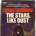 Cover Art for B006KH6L8M, The Stars, Like Dust by Isaac Asimov