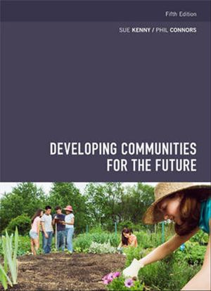 Cover Art for 9780170254717, Developing Communities for the Future by S. Kenny, Phil Connors