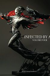 Cover Art for 9781613451151, Infected by Art: Volume Four by Various