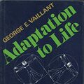 Cover Art for 9780316895200, Adaptation to Life by George E. Vaillant