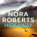 Cover Art for B085S7Y2NV, Hideaway by Nora Roberts