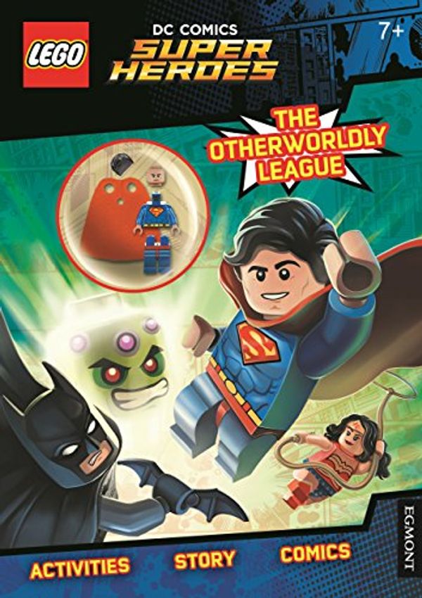 Cover Art for 9781405285704, LEGO DC Super HeroesThe Otherworldy League! (Activity Book with Sup... by Lego