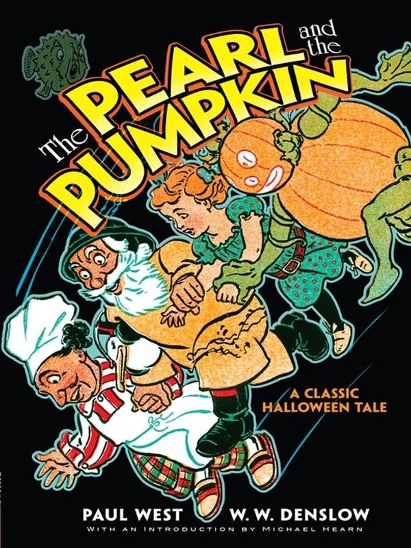 Cover Art for 9780486174082, The Pearl and the Pumpkin by Paul West