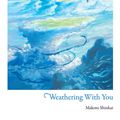 Cover Art for 9781975399368, Weathering With You by Makoto Shinkai