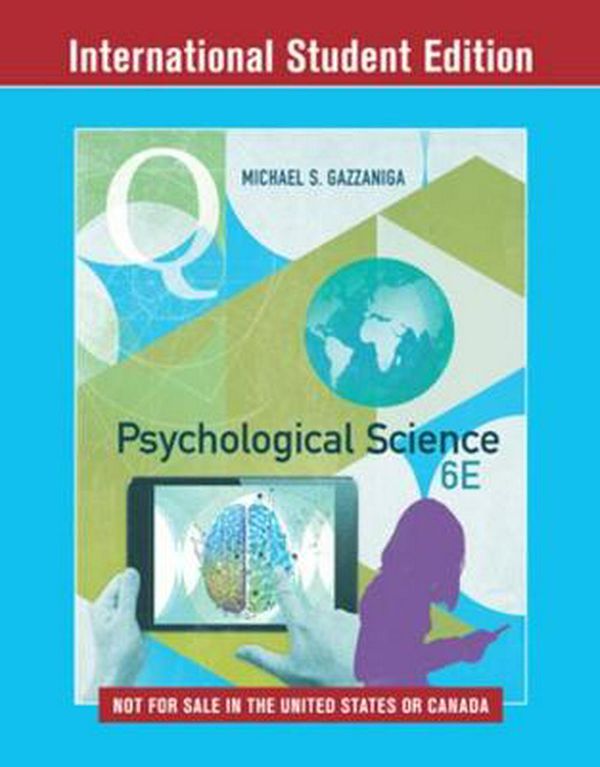 Cover Art for 9780393640403, Psychological Science 6E ISE with Eb+iq+zap Registration Card by Michael S. Gazzaniga