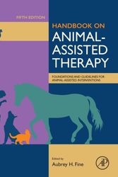 Cover Art for 9780128153956, Handbook on Animal-Assisted Therapy: Foundations and Guidelines for Animal-Assisted Interventions by Aubrey H. Fine