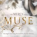 Cover Art for 9780007445639, Muse (Mercy, Book 3) by Rebecca Lim