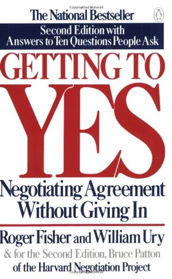 Cover Art for 9780140065343, Getting to Yes: Negotiating Agreement Without Giving In [Mass Market Paperback] by Roger Fisher