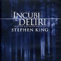 Cover Art for 7321961116047, incubi e deliri / Nightmares and Dreamscapes: From the Stories of Stephen King - serie completa (3 Dvd) Italian Import by Unknown
