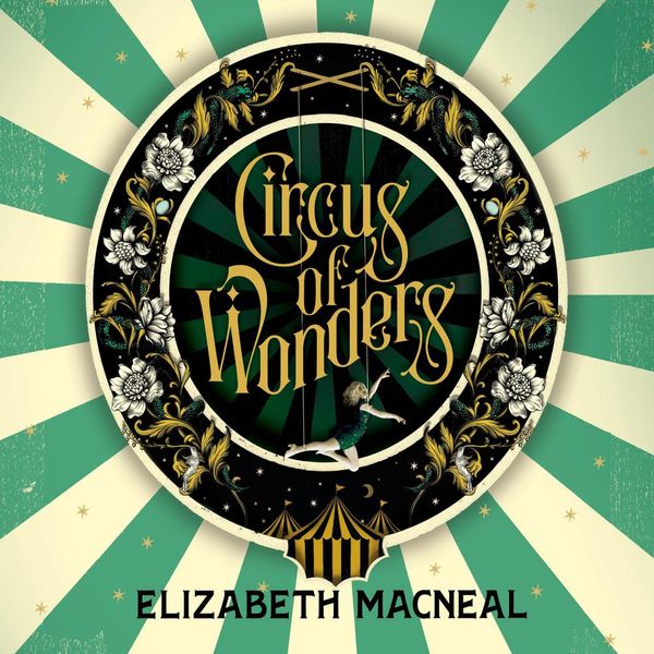 Cover Art for 9781867572701, Circus of Wonders by Elizabeth Macneal