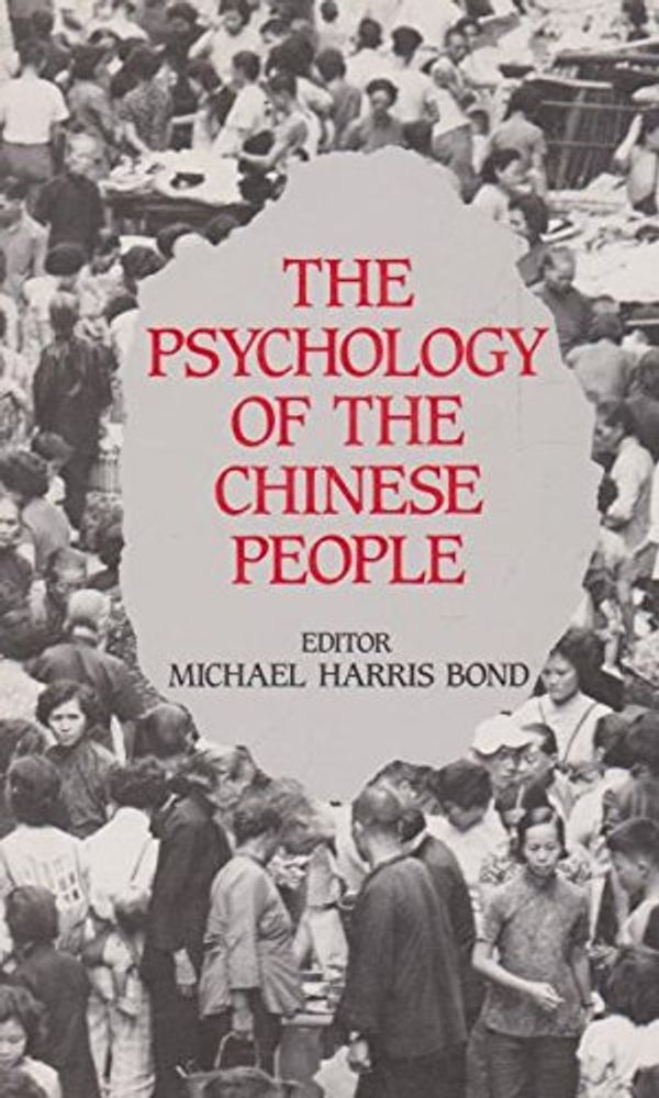 Cover Art for 9780195840513, The Psychology of the Chinese People by 