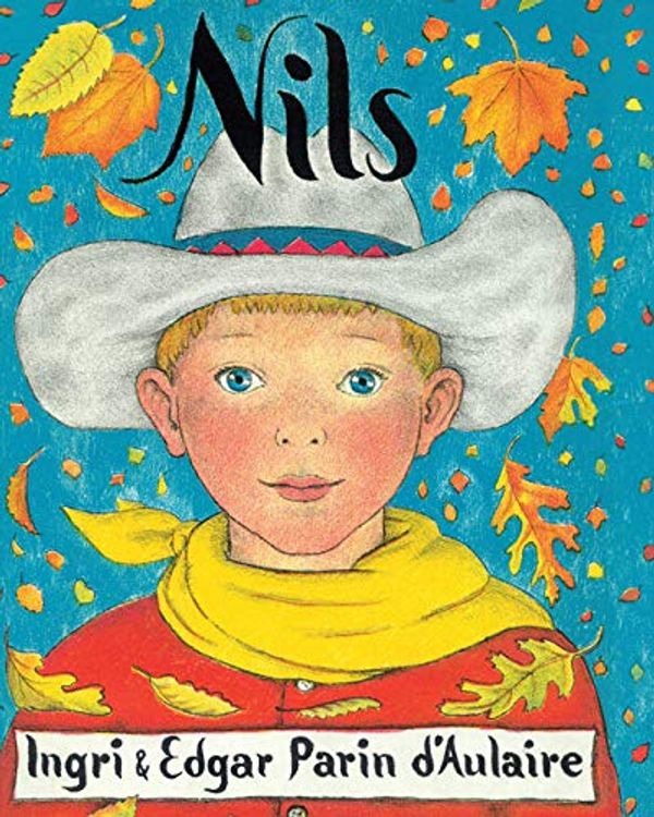 Cover Art for 9781517910143, Nils by D'Aulaire, Ingri, D'Aulaire, Edgar Parin
