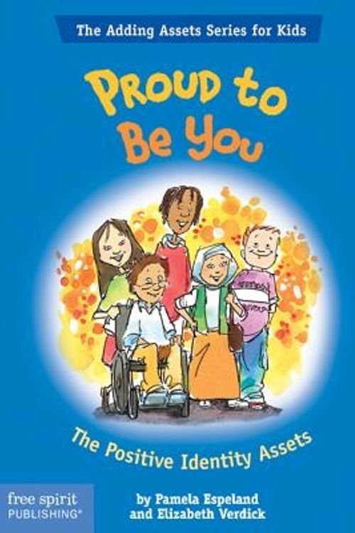 Cover Art for 9781575422022, Proud to be You by Pamela Espeland