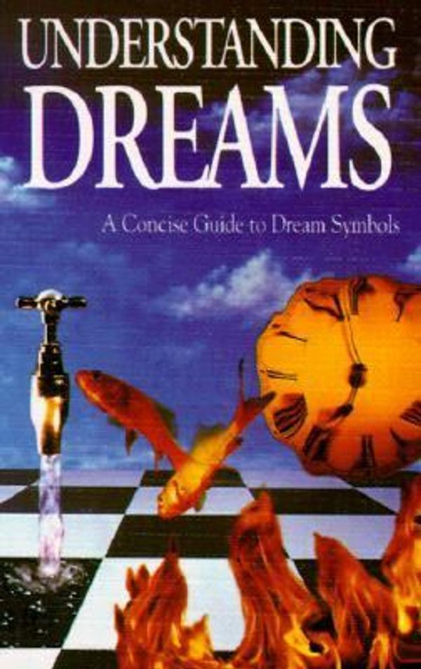 Cover Art for 9781561384679, Understanding Dreams: A Concise Guide to Dream Symbols (The Running Press Gem) by Running Press