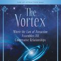 Cover Art for 9781401958787, The Vortex by Esther Hicks