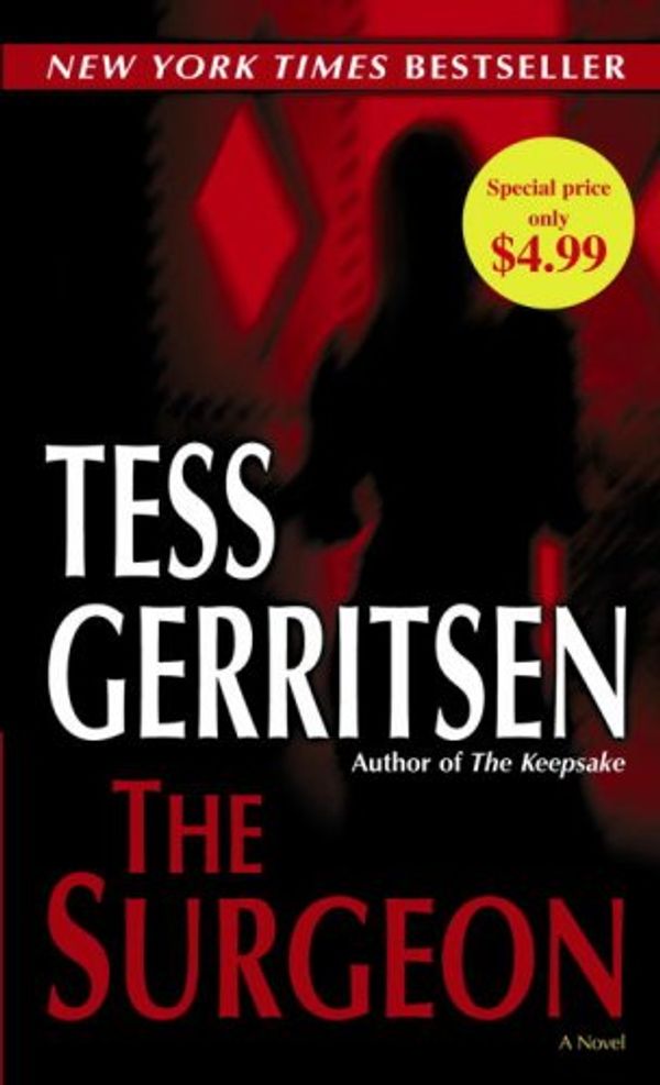 Cover Art for 9780345517821, The Surgeon by Tess Gerritsen