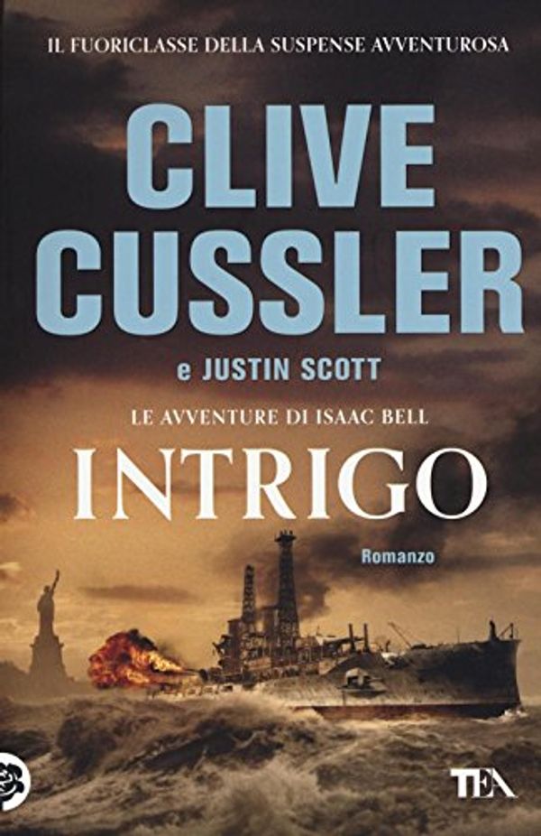 Cover Art for 9788850242481, Intrigo by Clive Cussler, Justin Scott