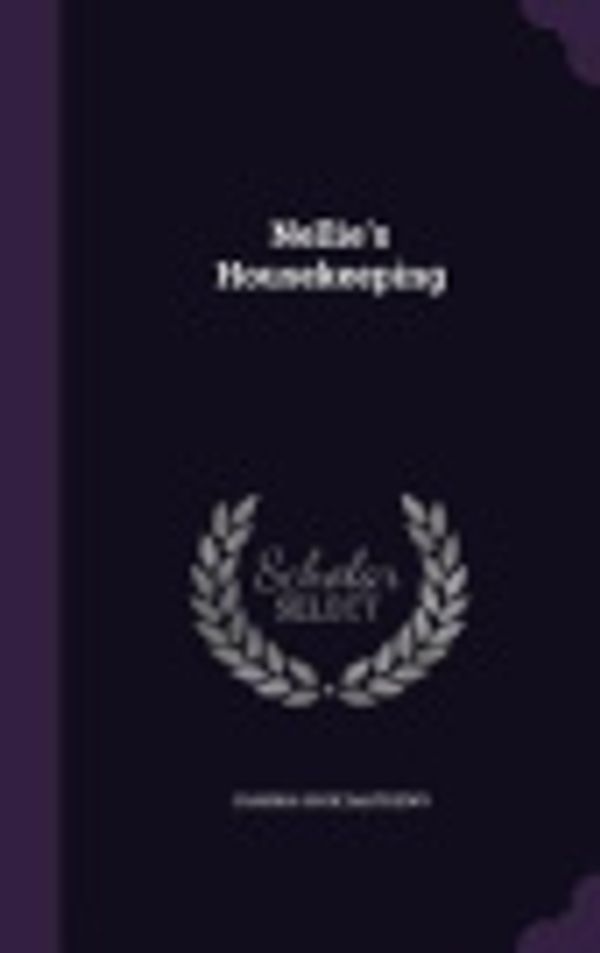 Cover Art for 9781343022409, Nellie's Housekeeping by Joanna Hooe Mathews
