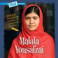 Cover Art for 9780531212059, Malala Yousafzai (True Books) by Robin S. Doak